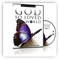 SUMMER - God So Loved the World DVD (Part IV)