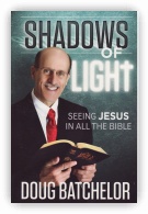 Shadows of Light: Seeing Jesus in All the Bible