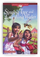 Singing Tree and Laughing Water 