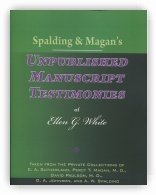 Spalding and Magan's Unpublished Manuscript Testimonies