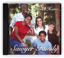 Sweet Home CD (the Sawyer Family)