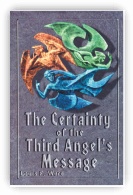 The Certainty of the Third Angel's Message