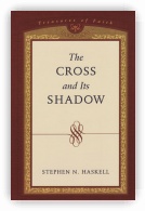 The Cross and its Shadow