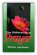 The Difference is Prayer