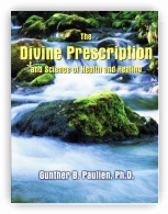 The Divine Prescription and Science of Health and Healing