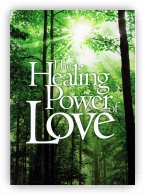 The Healing Power of Love