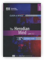 The Herodian Mind Part 1 & 2 DVD's