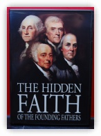 The Hidden Faith of the Foundation Fathers