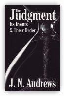 The Judgement, It's Events & Their Order  **New Edition**