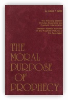 The Moral Purpose of Prophecy