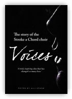 The Story of the Stroke a Chord Choir