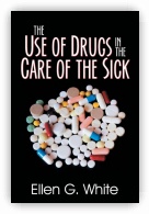 The Use of Drugs in the Care of the Sick