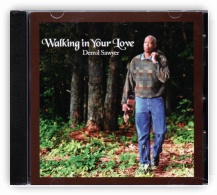 Walking in Your Love CD