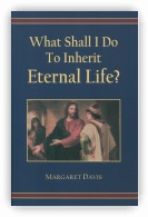 What Shall I Do to Inherit Eternal Life?