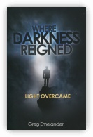 Where Darkness Reigned