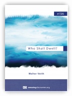 Who Shall Dwell?