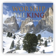 Worship the King Nedley Strings CD