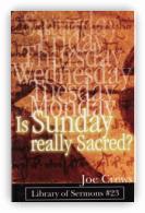 Is Sunday Really Sacred?