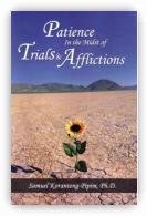 Patience in the Midst of Trials & Afflictions