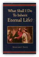 What Shall I Do to Inherit Eternal Life